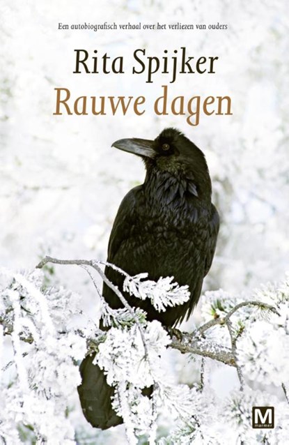 Rauwe dagen, Rita Spijker - Paperback - 9789460681509