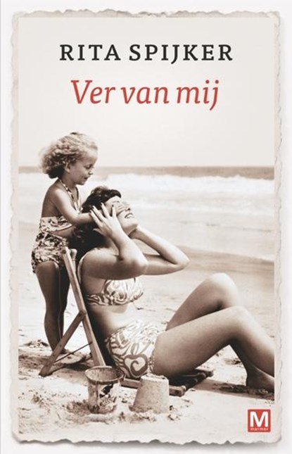 Ver van mij, Rita Spijker - Paperback - 9789460681967