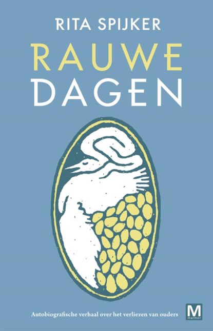 Rauwe dagen, Rita Spijker - Paperback - 9789460682285