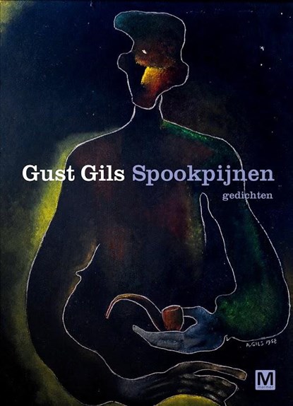 Spookpijnen, Gust Gils - Gebonden - 9789460682506