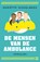 De mensen van de ambulance, Mariëtte Middelbeek - Paperback - 9789460682797
