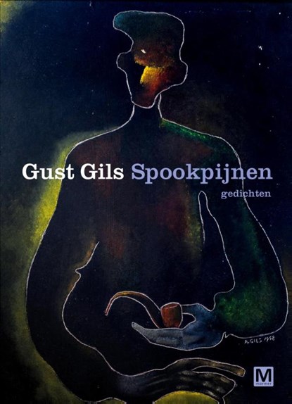 Spookpijnen, Gust Gils - Paperback - 9789460683213