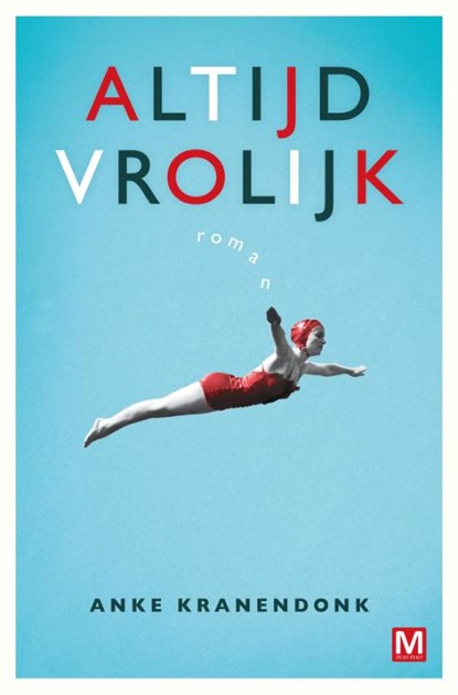 Altijd vrolijk, Anke Kranendonk - Paperback - 9789460683503