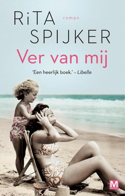 Ver van mij, Rita Spijker - Paperback - 9789460683558