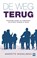 De weg terug, Mariette Middelbeek - Paperback - 9789460683725