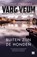 Buiten zijn de honden, Gunnar Staalesen - Paperback - 9789460684142
