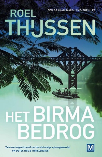 Het Birma Bedrog, Roel Thijssen - Paperback - 9789460684319