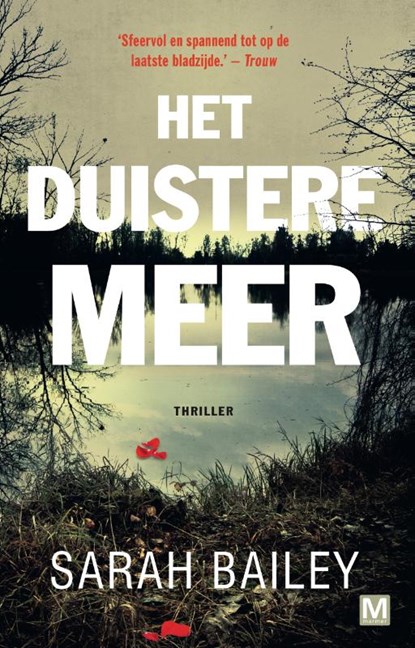 Het duistere meer, Sarah Bailey - Paperback - 9789460684524