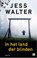 Pakket In het land der blinden, Jess Walter - Paperback - 9789460684999