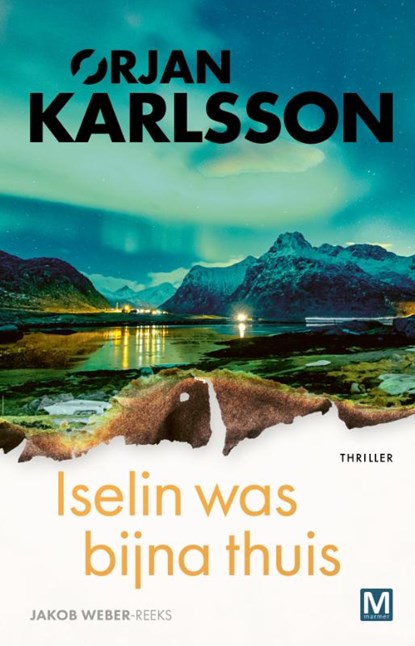 Iselin was bijna thuis, Ørjan Karlsson - Paperback - 9789460686283