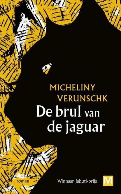 De brul van de jaguar, Micheliny Verunschk - Paperback - 9789460687020