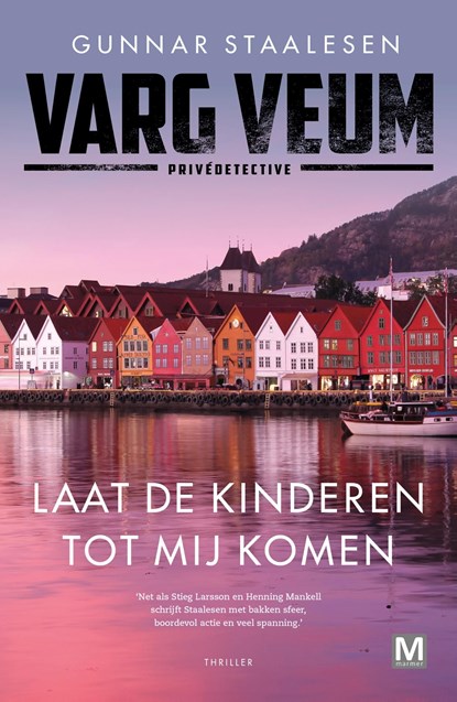 Laat de kinderen tot mij komen, Gunnar Staalesen - Ebook - 9789460687129