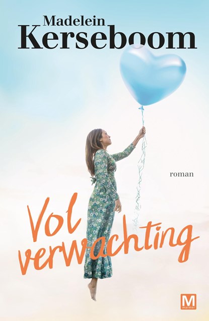 Vol verwachting, Madelein Kerseboom - Ebook - 9789460687549