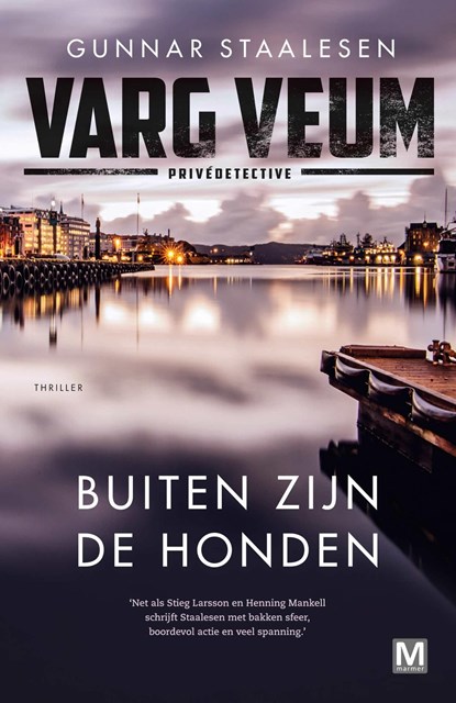 Buiten zijn de honden, Gunnar Staalesen - Ebook - 9789460687600