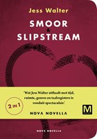 Smoor, slipstream | Jess Walter | 