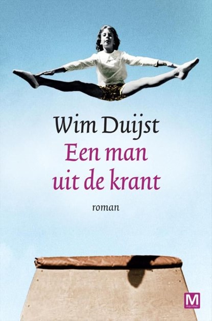 Een man uit de krant, Wim Duijst - Ebook - 9789460688553
