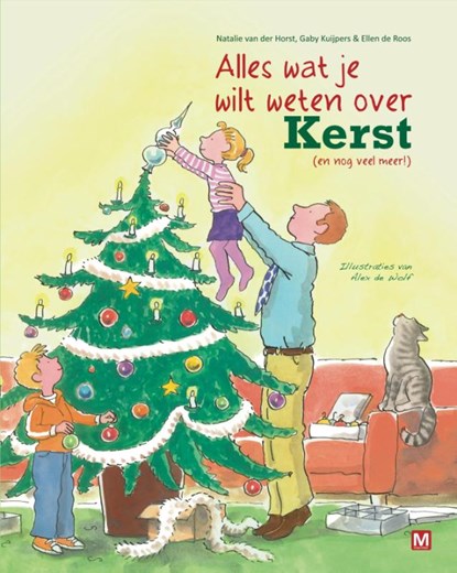 Alles wat je wilt weten over Kerst, Natalie van der Horst ; Gaby Kuijpers ; Ellen de Roos - Ebook Adobe PDF - 9789460688874