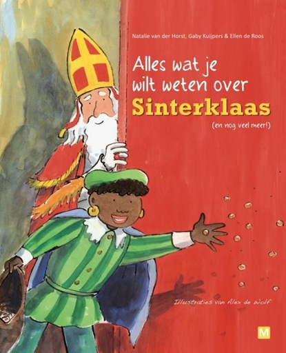 Alles wat je wilt weten over Sinterklaas, Natalie van der Horst ; Gaby Kuijpers ; Ellen de Roos - Ebook Adobe PDF - 9789460689178