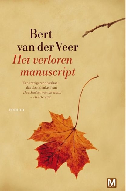 Het verloren manuscript, Bert van der Veer - Ebook - 9789460689376