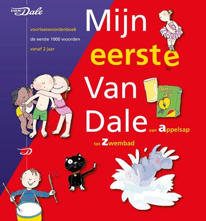 Mijn eerste Van Dale, Liesbeth Schlichting ; Betty Sluyzer ; Marja Verburg - Gebonden - 9789460770661