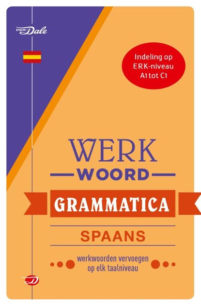 Van Dale Werkwoordgrammatica Spaans, Christina Irún Chavarría - Paperback - 9789460771668