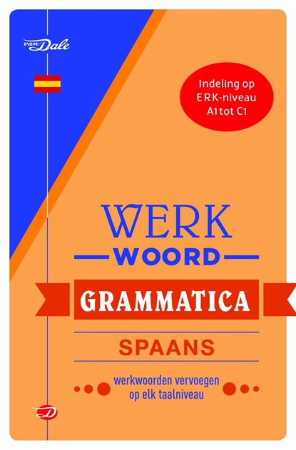 Van Dale werkwoordgrammatica Spaans, Christina Irún Chavarría - Ebook - 9789460771729