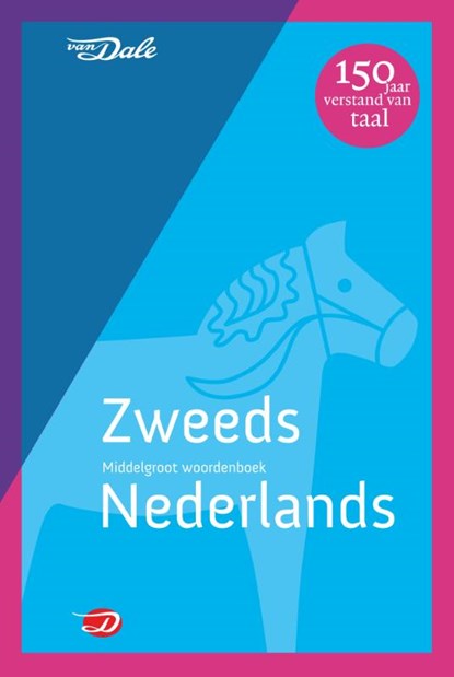 Van Dale Middelgroot woordenboek Zweeds-Nederlands, G.L.M. Laureys ; Hans de Groot ; Lena Kjellstro¨m - Paperback - 9789460772771