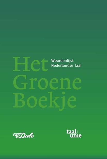 Het Groene Boekje, Nederlandse Taalunie - Gebonden - 9789460772832