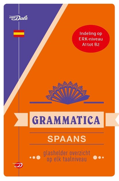 Van Dale Grammatica Spaans, Christina Irún Chavarría ; Maria Rita Sorce - Paperback - 9789460773082