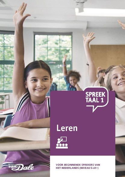 SpreekTaal 1 Leren, Stichting Het Begint met Taal & VU-NT2 - Paperback - 9789460774782