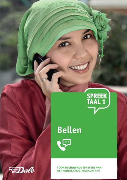 SpreekTaal 1 Bellen, Stichting Het Begint met Taal & VU-NT2 - Paperback - 9789460774799