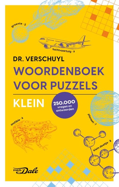 Van Dale Woordenboek voor puzzels - klein, H.J. Verschuyl - Paperback - 9789460775734