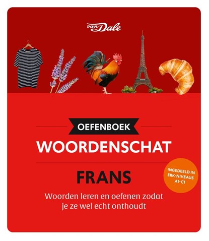 Van Dale Oefenboek woordenschat Frans, Emmanuelle Favreau - Paperback - 9789460776472