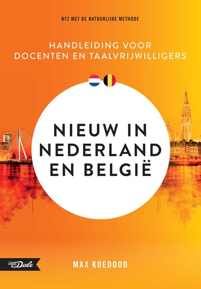 Nieuw in Nederland en België - handleiding voor docenten en taalvrijwilligers, Max Koedood - Paperback - 9789460776939
