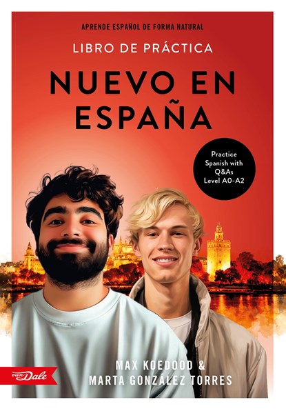 Nuevo en España - libro de práctica, Max Koedood ; Marta González Torres - Paperback - 9789460777066