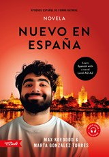 Nuevo en España - la novela - Max Koedood ; Marta González Torres - 9789460777196