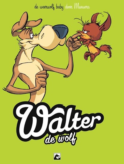 Walter de Wolf 1 De weerwolf baby, Jose Luis Munuera - Paperback - 9789460784248