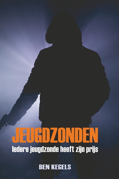 Jeugdzonden, Ben Kegels - Ebook - 9789460795497