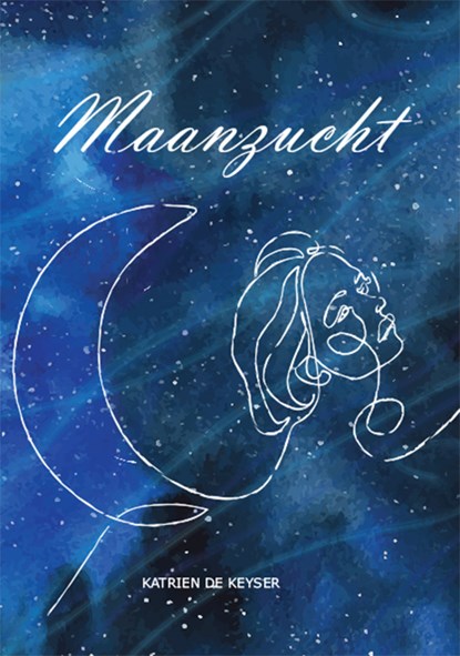 Maanzucht, Katrien de Keyser - Paperback - 9789460797026