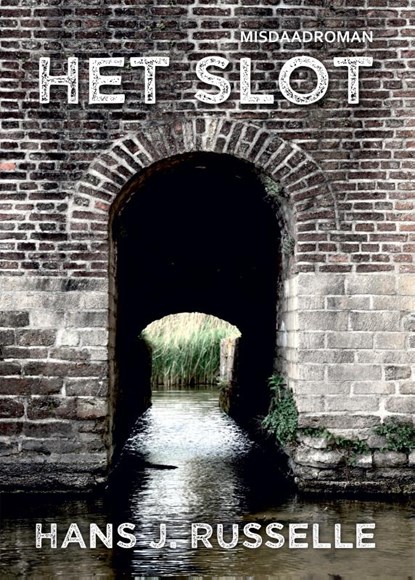 Het slot, Hans J. Russelle - Paperback - 9789460797521
