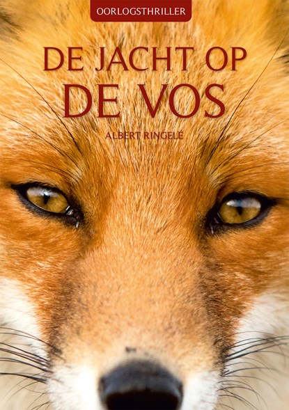 De jacht op de vos, Albert Ringele - Ebook - 9789460797767