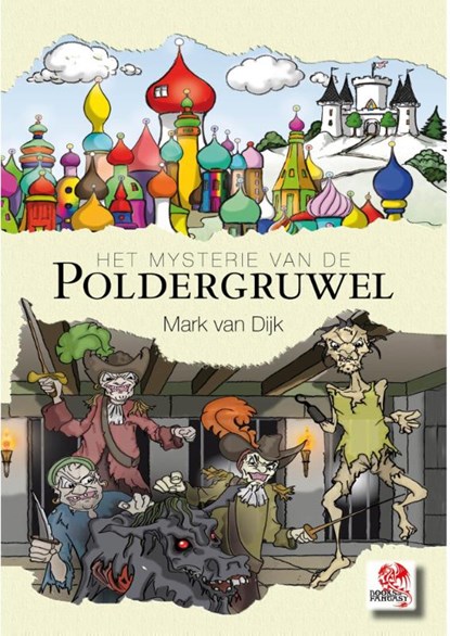 Het mysterie van de poldergruwel, Mark van Dijk - Gebonden - 9789460860652