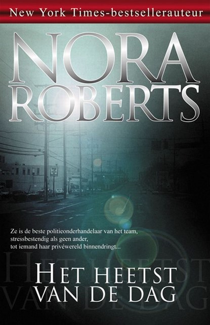Het heetst van de dag, Nora Roberts - Ebook - 9789460920189
