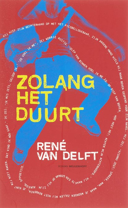 Zolang het duurt, Rene van Delft - Ebook - 9789460920219