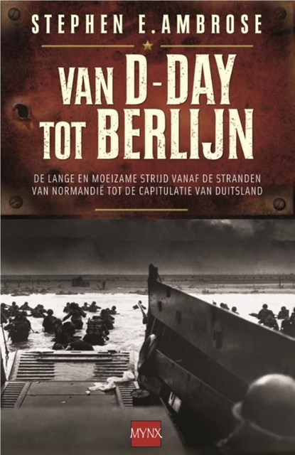 Van D-day tot Berlijn, Stephen E Ambrose - Ebook - 9789460920707
