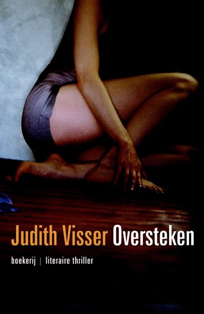 Oversteken, Judith Visser - Ebook - 9789460920899