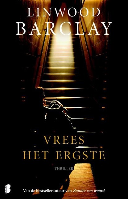 Vrees het ergste, Linwood Barclay - Ebook - 9789460921346