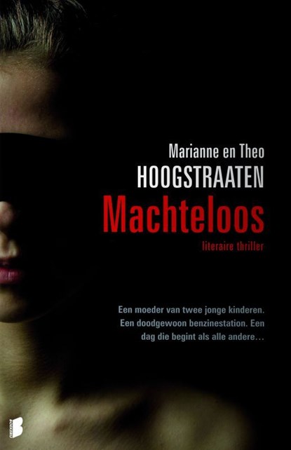 Machteloos, Marianne Hoogstraaten ; Theo Hoogstraaten - Ebook - 9789460921438