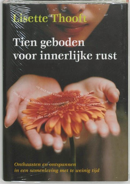Tien geboden voor innerlijke rust, Lisette Thooft - Ebook - 9789460921537