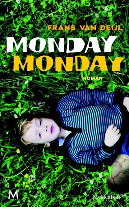 Monday Monday, Frans van Deijl - Ebook - 9789460924248